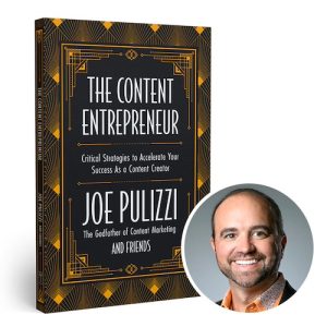 "The Content Entrepreneur" book cover with photo of Joe Pulizzi