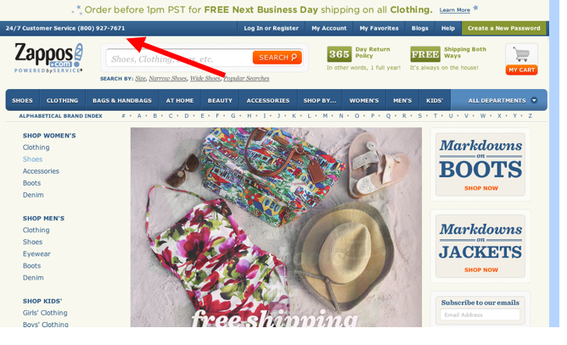 Zappos' customer service is legendary. It posts the 24/7 customer-service number prominently on its site.